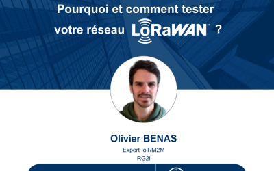 Replay Webinar – Testeur réseau LoRaWAN